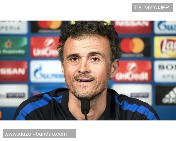 恩里克称赞球队表现完美期待更多竞争者激发争冠动力